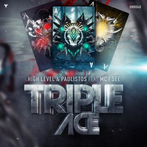 Download track Triple Ace (Official Anthem 2014) Paulistos, MC I See, High Level