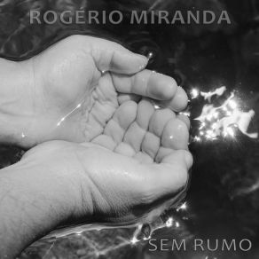 Download track Janela Para O Céu Rogério Miranda