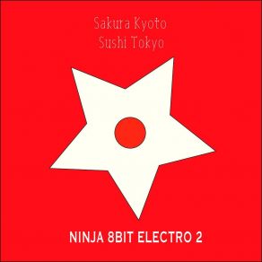 Download track Kyoto Sakura NINJA 8BIT ELECTRO