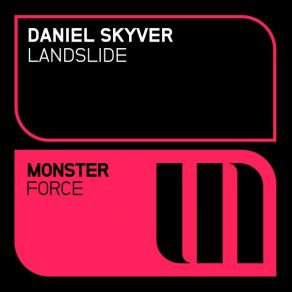 Download track Landslide (Original Mix) Daniel Skyver