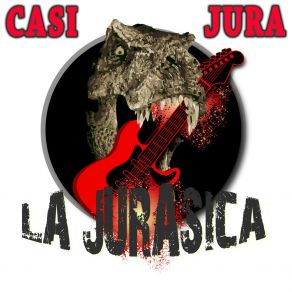 Download track Jurasico Del Rock La Jurásica