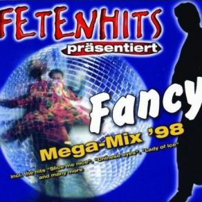 Download track Mega - Mix '98 (Single Mix) Fancy