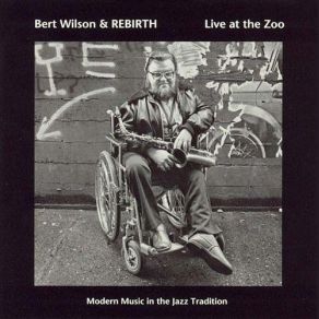 Download track Things In April The Rebirth, Bert Wilson