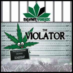 Download track The Violator Blvnt Force