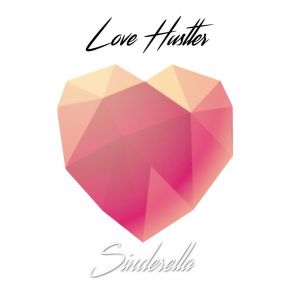 Download track Sinderella (Instrumental) Love Hustler