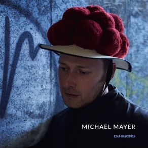 Download track The Horn Conspiracy (Dj-Kicks) Michael Mayer, DJ - KiCKS