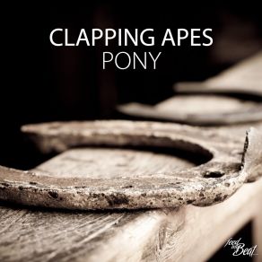 Download track Pony (Extended Mix) Clapping Apes