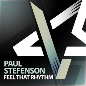 Download track Feel That Rhythm Paul Stefenson