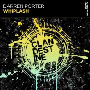 Download track Whiplash (Original Mix) Darren Porter