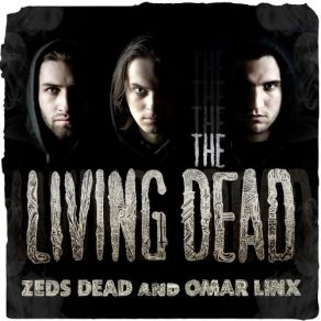 Download track Crank Zeds Dead, Omar LinX