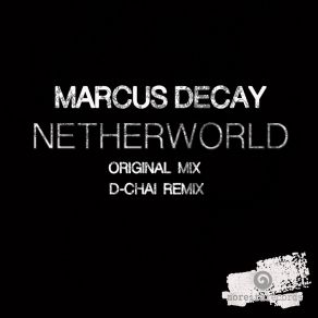 Download track Netherworld Marcus Decay