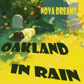 Download track Oakland In Rain (Romantic Version) Nova Dreams