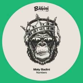 Download track Numbers (Original Mix) Maty Badini