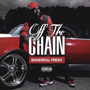 Download track Cold World Bankroll Fresh