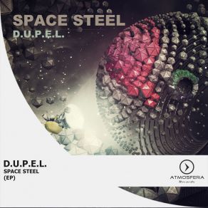 Download track Space Steel D. U. P. E. L.