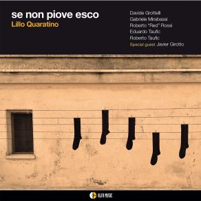 Download track Se Non Piove Esco Lillo Quaratino