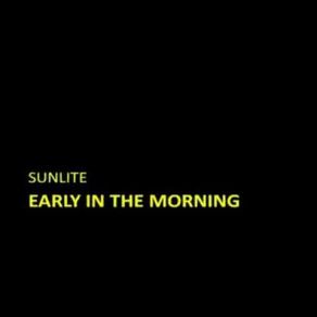 Download track Early In The Morning (Factory Team Power Mix) Sunlite