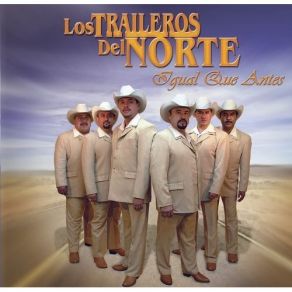 Download track Despues De Tanto Los Traileros Del Norte