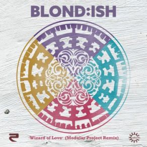 Download track Wizard Of Love (Modular Project Radio Remix) Blond: Ish, Shawni, Modular Project