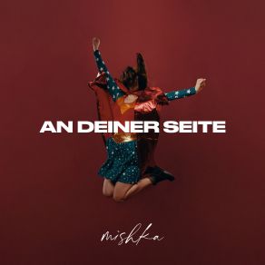 Download track An Deiner Seite Mishka