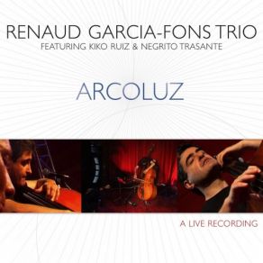 Download track Berimbass Renaud Garcia - Fons, Kiko Ruiz, Negrito Trasante