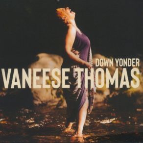 Download track Highway Of Regret Vaneese Thomas