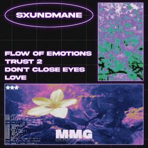 Download track DON'T CLOSE EYES SXUNDMANE