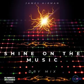 Download track Shine On The Music James Hirman