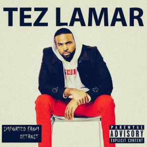 Download track Moneys Tez Lamar