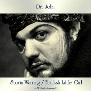 Download track Foolish Little Girl (Remastered 2019) Dr. John