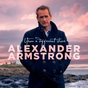 Download track Between'the Sunset And The Sea Alexander Armstrong