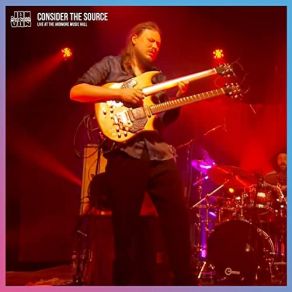 Download track Closer To Home (Live At The Ardmore Music Hall) Consider The Source