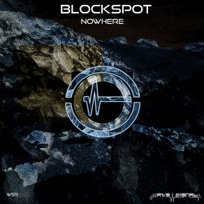 Download track Nowhere Blockspot