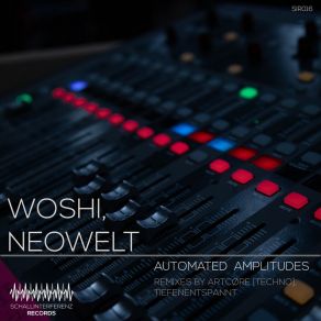 Download track Automated Amplitudes WoshiNeowelt