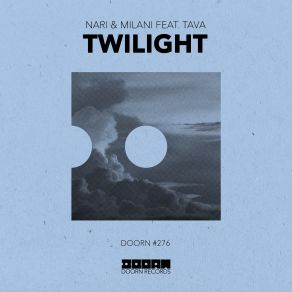 Download track Twilight (Extended Mix) Nari & Milani, Tava