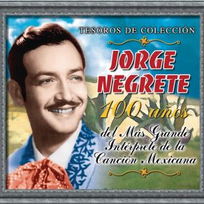 Download track Cuando Quiere Un Mexicano Jorge Negrete