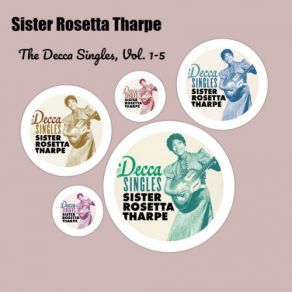 Download track Never Let Go His Hand Sister Rosetta Tharpe