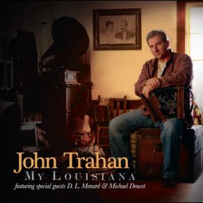 Download track Indian Bayou Two Step John Trahan