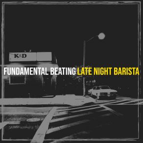 Download track You Don't Love Me Late Night Barista