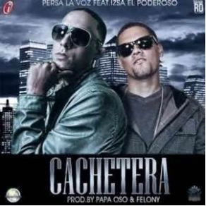 Download track Cachetera Izsa El Poderoso, Persa La Voz