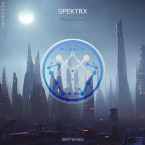 Download track Nuclear Spektrx