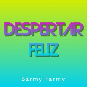 Download track Soy Un Caballero Barmy Farmy