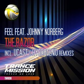 Download track The Razor (Hydrogenio Remix) Johnny Norberg, The Feel