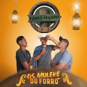 Download track Mulher Pega Teu Marido Os Molekes Do Forró