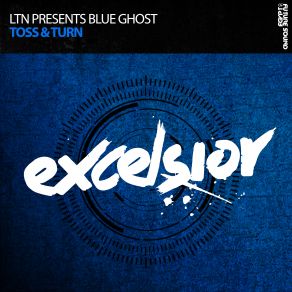 Download track Toss & Turn (Extended Mix) LTN, Blue Ghost