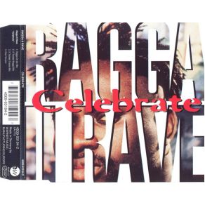 Download track Celebrate (Club Version) Ragga II Rave