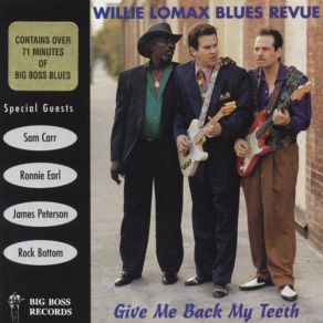 Download track Hissy Fit Willie Lomax Blues Revue