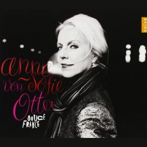 Download track Douce France Anne Sofie Von OtterLéo Chauliac