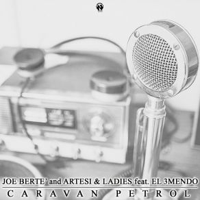 Download track Caravan Petrol (Guaco Radio Edit) Joe Berte