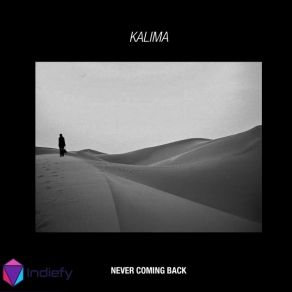 Download track Never Coming Back Kalima